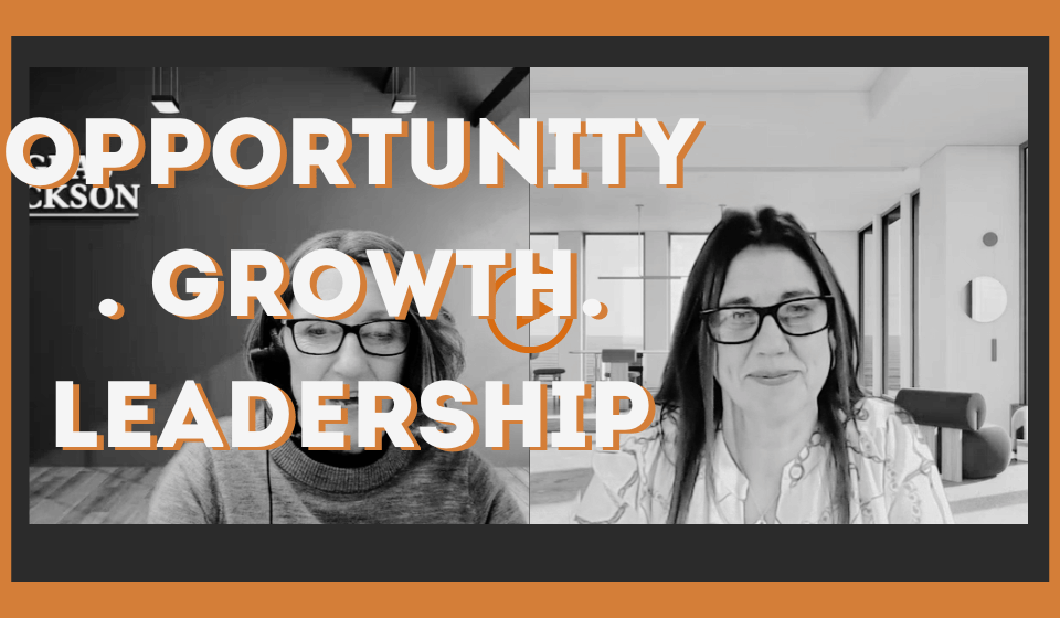 Opportunity. Growth. Leadership. Banking Managing Director, NED Carole Layzell Podcast