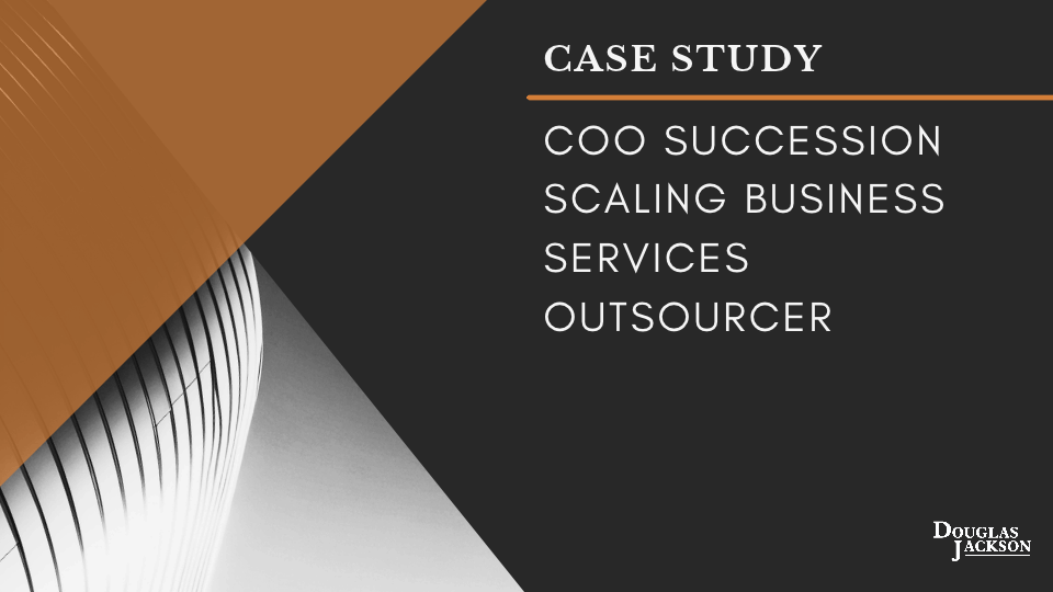 COO Succession Recruitment Case Study